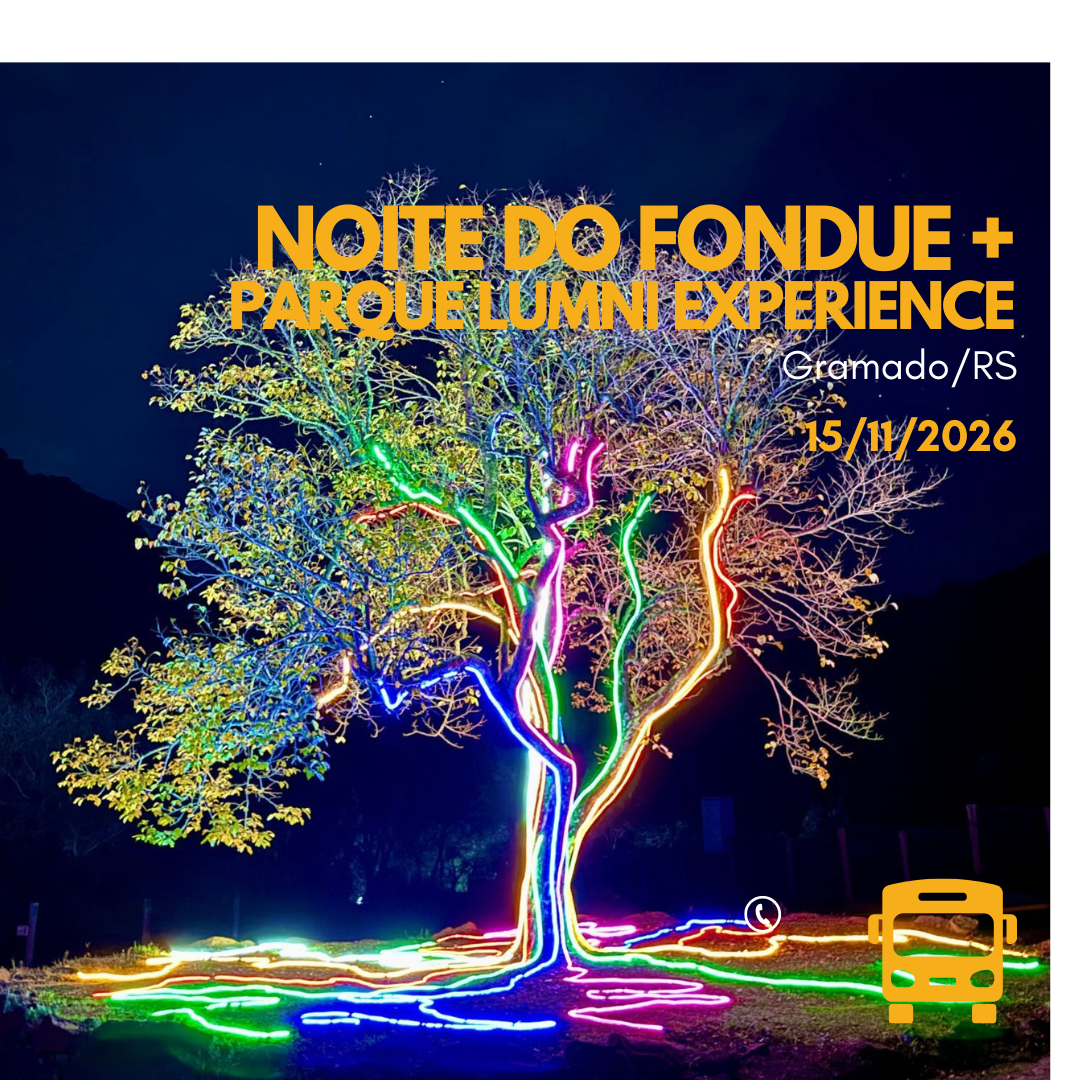 Noite do Fondue e Parque Lumni Experience – Gramado/RS