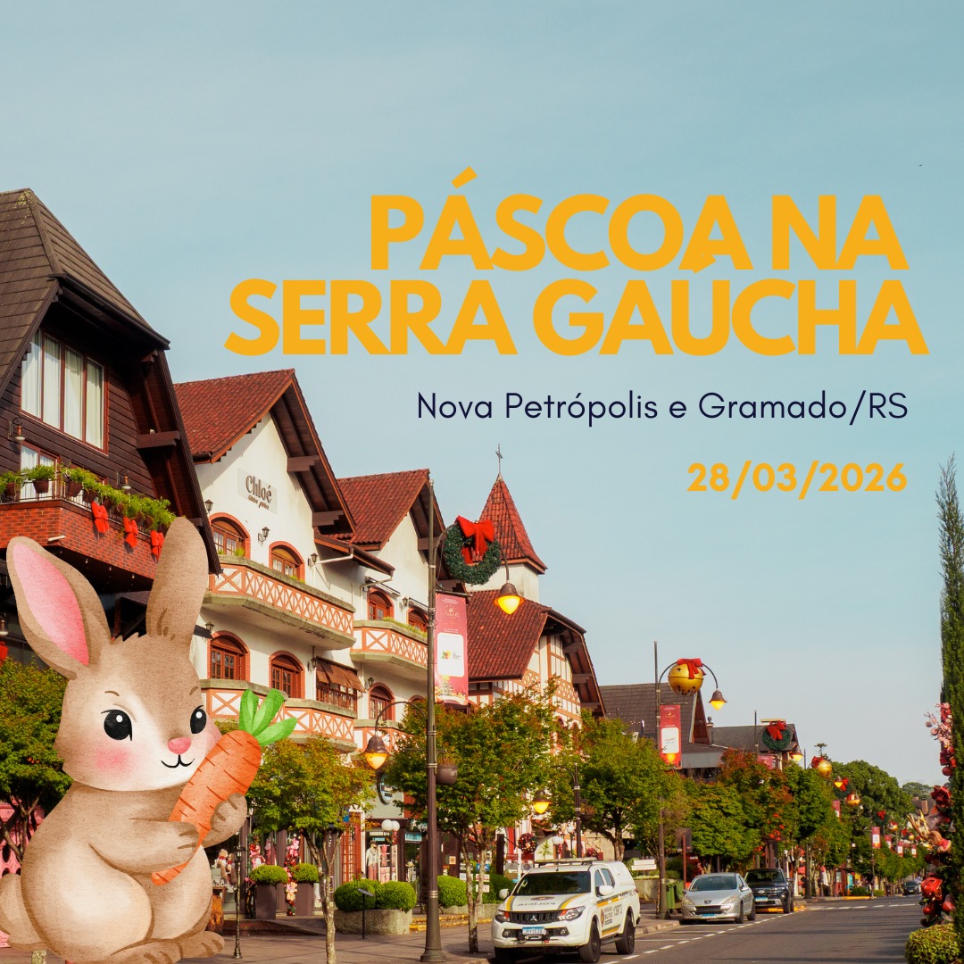 Páscoa na Serra Gaúcha