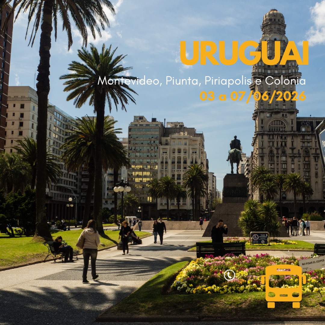 Montevidéu, Punta del Este, Piriápolis e Colônia